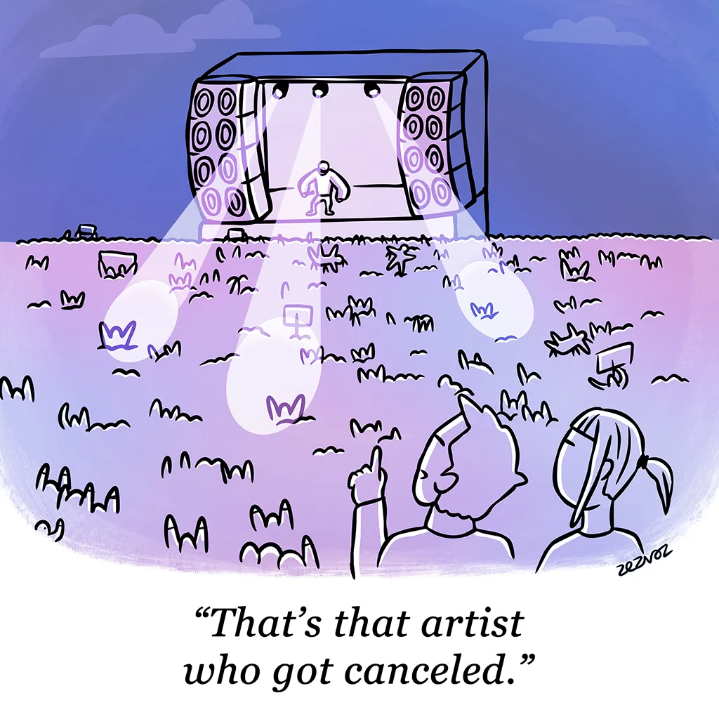 Cartoon by Zez Vaz depicting a stage and huge crowd. Two people at the back comment: "That's that artist who got canceled."